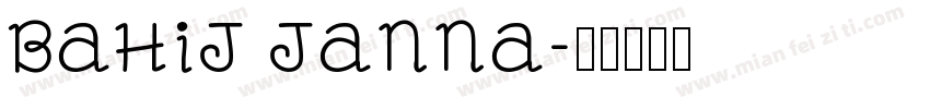 Bahij Janna字体转换